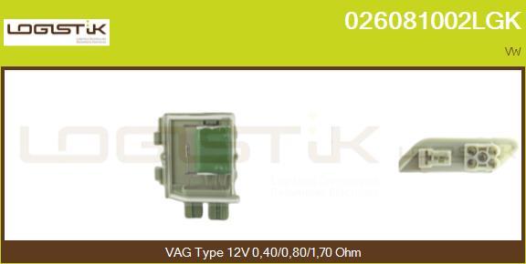 LGK 026081002LGK - Rezistor, ventilator habitaclu aaoparts.ro